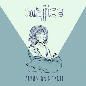 Listen to Album on My Knee song with lyrics from Majice