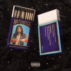 Dengarkan Matchstick (Explicit) lagu dari Gravity dengan lirik