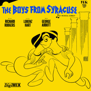 อัลบัม The Boys From Syracuse (Original London Cast) (DigiMIX Remaster 2022) ศิลปิน Richard Rodgers