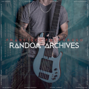 Album Random Archives oleh Francisco Fattoruso