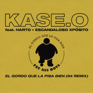 收聽Kase.O的El Gordo Que la Pisa Bien (94 Remix|Explicit)歌詞歌曲
