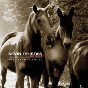 收聽Kevin Tihista's Red Terror的Don't You Know歌詞歌曲