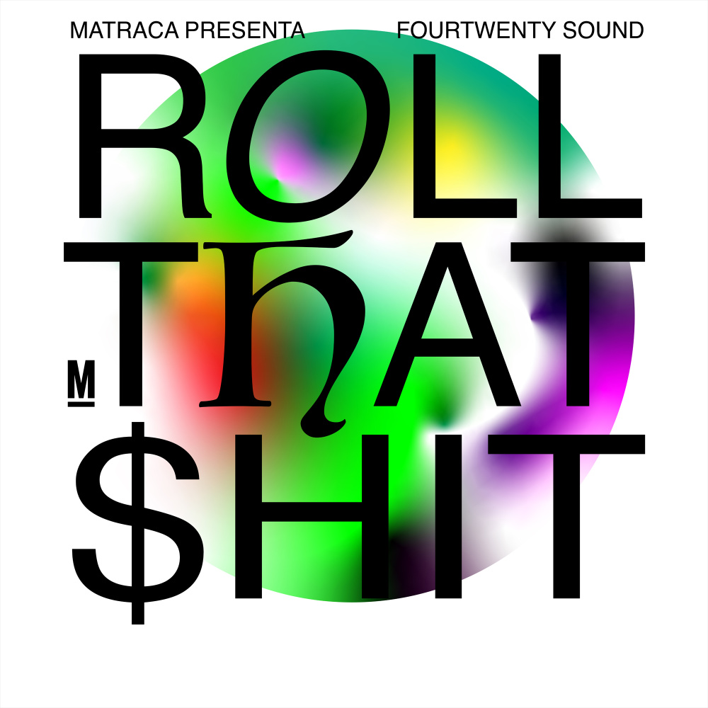 Roll That Shit
