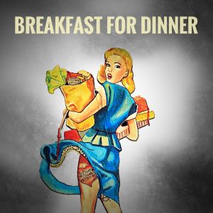 Hippiehaus的專輯Breakfast for Dinner