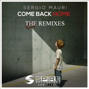 ดาวน์โหลดและฟังเพลง Come Back Home (Anton Pars Remix) พร้อมเนื้อเพลงจาก Sergio Mauri