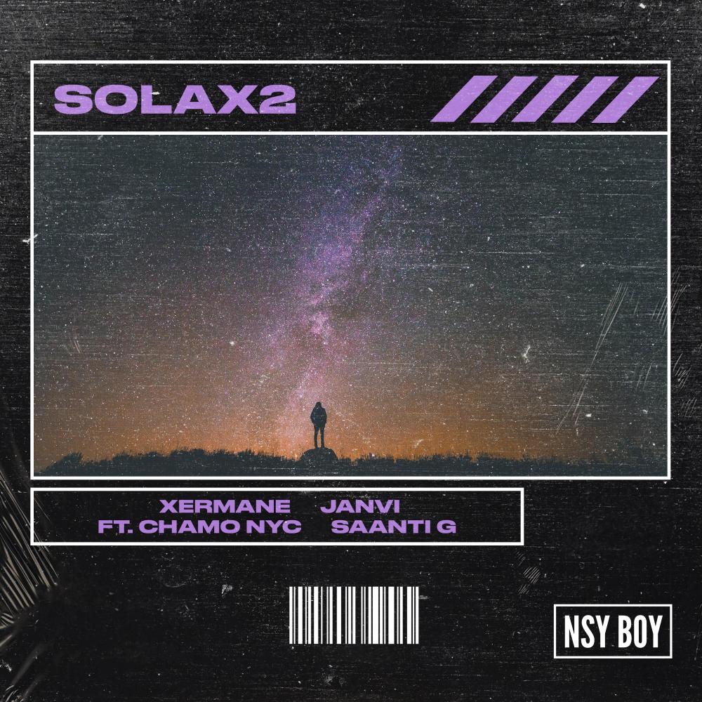 solax2 (feat. Chamo MVP, Saanti G) (Explicit)