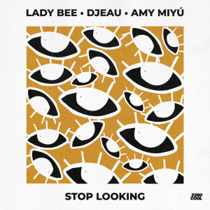 AMY MIYÚ的专辑Stop Looking (ft. Amy Miyu)