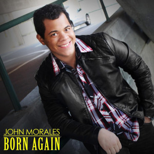Album Born Again from John Morales