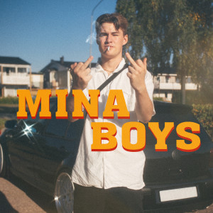 收聽Rasmus Hultgren的Mina boys (Explicit)歌詞歌曲