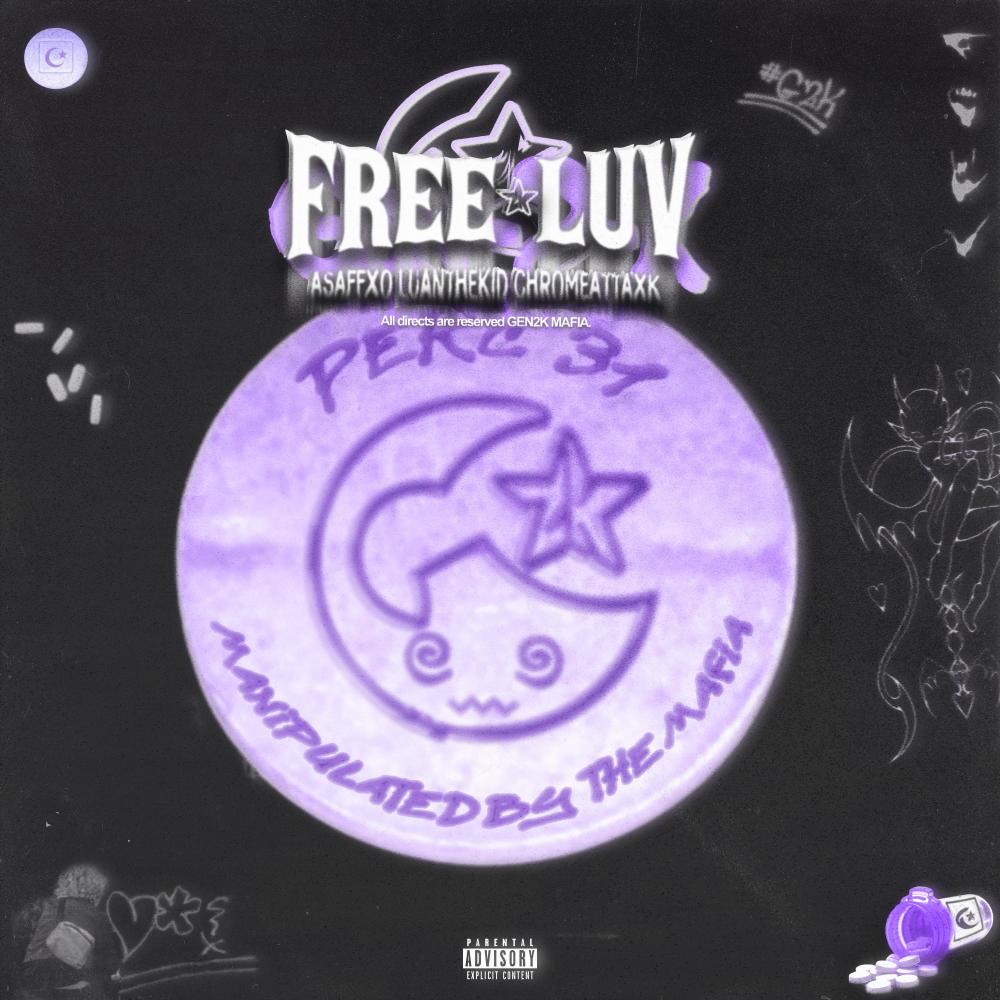 #FREELUV (feat. asaffxo! & Chromeattaxk) (Explicit)