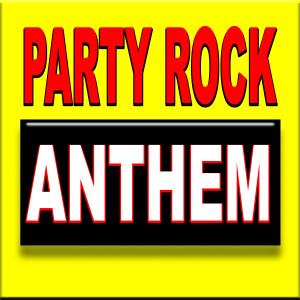 收聽Rocker Gang的Party Rock Anthem歌詞歌曲