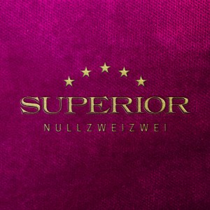 NULLZWEIZWEI的專輯Superior (Explicit)