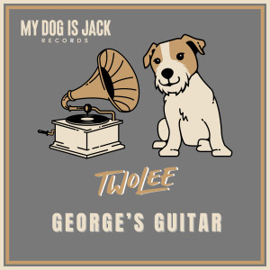 ดาวน์โหลดและฟังเพลง George's Guitar (Radio Edit) พร้อมเนื้อเพลงจาก Two Lee