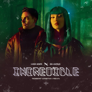 Album Incredible (Robert Cristian Remix) oleh Monoir