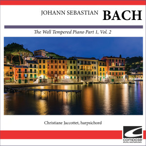 Christiane Jaccottet的專輯Johann Sebastian Bach - The Well Tempered Piano Part 1, Vol. 2