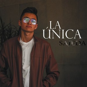 Listen to La Única song with lyrics from Sajeda