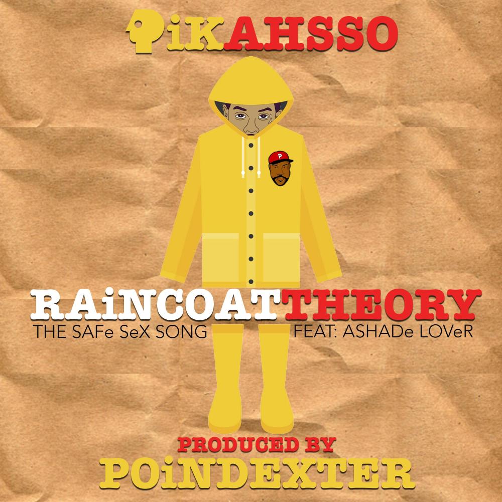 Raincoat Theory(feat. Ashade Lover & Poindexter)
