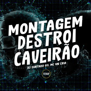 Dengarkan lagu Montagem Destroi Caveirão (Explicit) nyanyian MC VN Cria dengan lirik