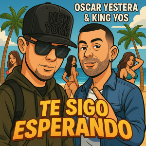 Listen to Te sigo esperando song with lyrics from Oscar Yestera