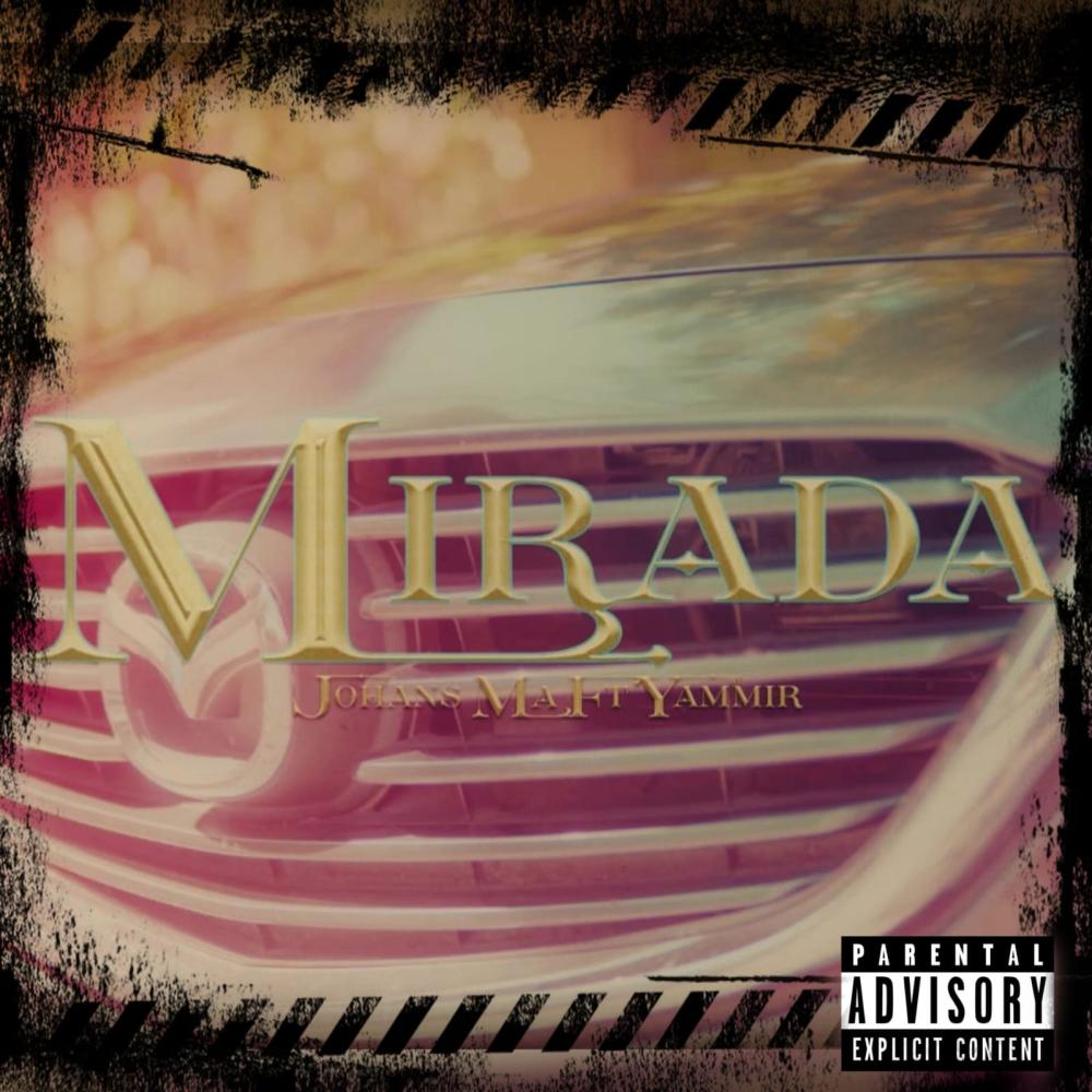 MIRADA (feat. YAMMIR) (Explicit)