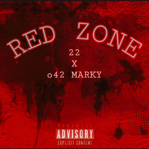 收聽22的REDZONE (Explicit)歌詞歌曲