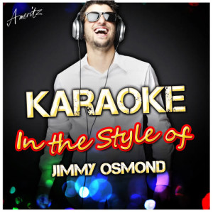 收聽Ameritz - Karaoke的Mother of Mine (In the Style of Jimmy Osmond) [Karaoke Version] (Karaoke Version)歌詞歌曲