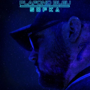 Dengarkan Plafond bleu lagu dari Sofka dengan lirik