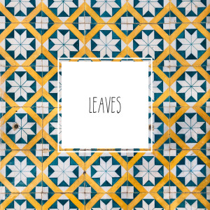 Listen to Leaves song with lyrics from lofi lemur