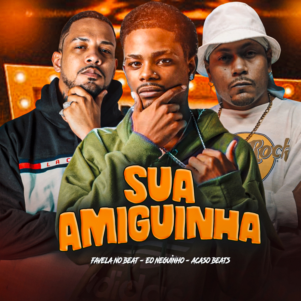 Sua Amiguinha (Explicit)