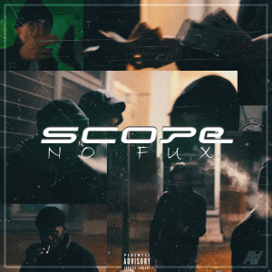 ดาวน์โหลดและฟังเพลง No FuX (Explicit) พร้อมเนื้อเพลงจาก Scope