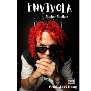ดาวน์โหลดและฟังเพลง Envivola (Explicit) พร้อมเนื้อเพลงจาก Yako Yaiko