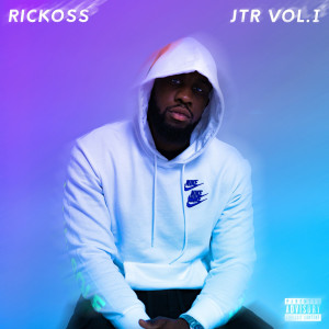 Rickoss的专辑JTR Vol 1 (Explicit)