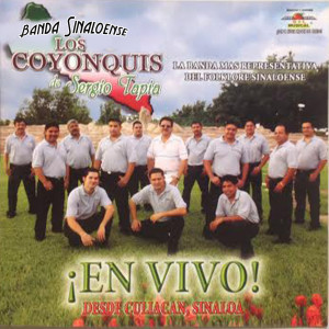 อัลบัม Desde Culiacan Sinaloa (En Vivo) ศิลปิน Banda Los Coyonquis