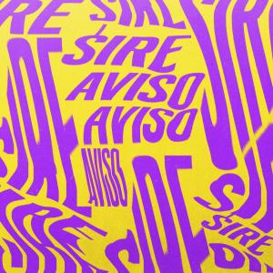 Dengarkan Aviso lagu dari Sire dengan lirik