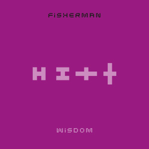Album Wisdom oleh Fisherman