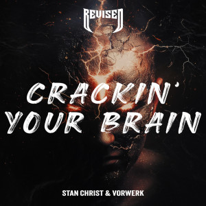 ดาวน์โหลดและฟังเพลง Crackin' Your Brain พร้อมเนื้อเพลงจาก Stan Christ