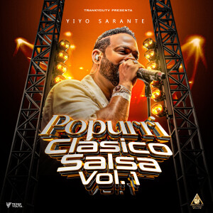 Yiyo Sarante的專輯Popurri Clasico Salsa Vol. 1 (En Vivo)