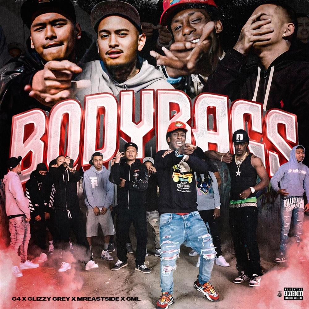 Body Bags (feat. C.M.L., Glizzy Grey & Mr. Eastside|Explicit)