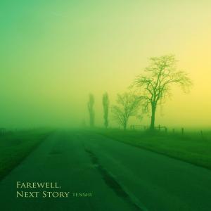 Album Farewell, Next Story from 