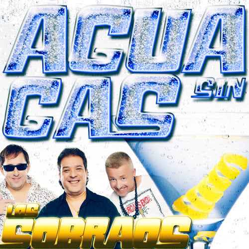 Agua Sin Gas (Dance Version)