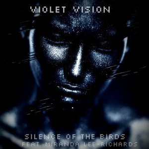 Violet Vision的專輯Silence of the Birds