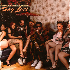 อัลบัม SAY LESS ศิลปิน Fabolous