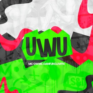UwU (Explicit) dari dj mtn