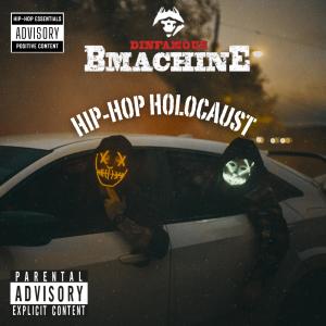ดาวน์โหลดและฟังเพลง Hip-Hop Holocaust (Explicit) พร้อมเนื้อเพลงจาก Dinfamous BMachine