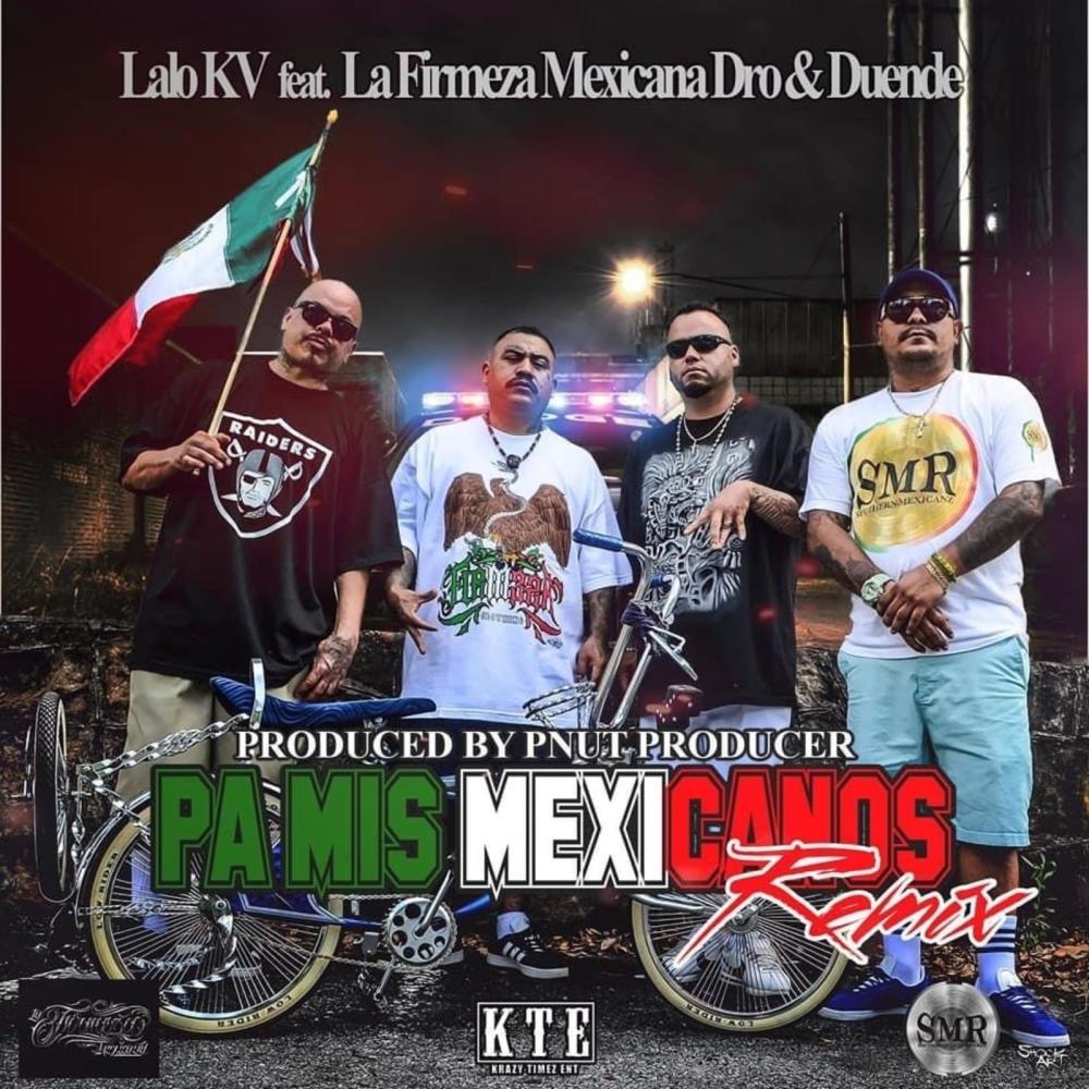 Pa Mis Mexicanos (feat. La Firmeza Mexicana, Dro & Duende) (Remix) (Explicit) (Remix|Explicit)
