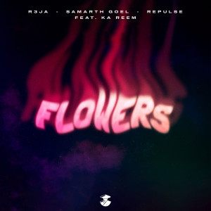 ดาวน์โหลดและฟังเพลง Flowers พร้อมเนื้อเพลงจาก R3JA