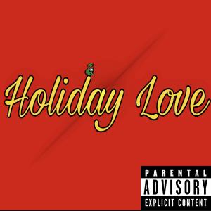 Holiday Love (feat. MOE) (Explicit)