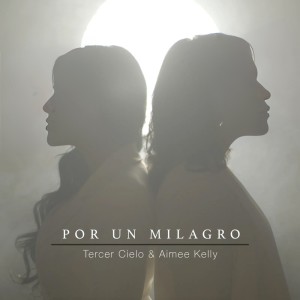 收聽Tercer Cielo的Por Un Milagro歌詞歌曲