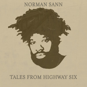 Norman Sann的专辑Tales From Hwy 6 (Explicit)