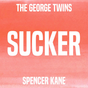 Spencer Kane的专辑Sucker